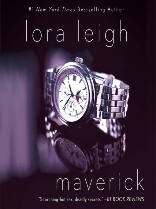 Title details for Maverick by Lora Leigh - Available